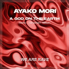 Ayako Mori - A monk's Prayer (Cristian Glitch Remix)We Are Rave