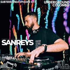 Subterranea Episode 073 – Sanreys