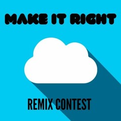 Wayne Madiedo, DHAF - Make It Right (Junior Legh Remix)Remix Contest