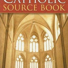 [DOWNLOAD] EBOOK 📨 The Catholic Source Book by  Peter Klein &  Peter Klein KINDLE PD