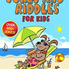 FREE EBOOK 📋 Ultimate Jokes and Riddles for Kids: Over 800+ Hilarious Jokes, Riddles
