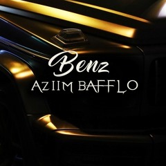 Aziim Bafflo - Benz