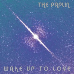 Wake Up To Love