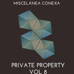 PRIVATE PROPERTY VOL 8