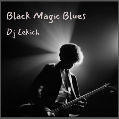 Black Magic Blues