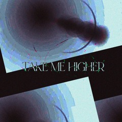 David de Che - TAKE ME HIGHER