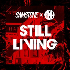 Samstone X Ronson - Still Living