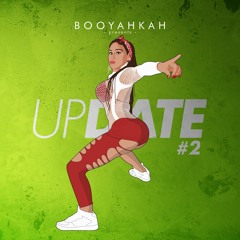 Booyahkah - Update #2