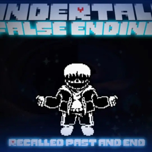 Undertale: False Ending - OST 004 - (Phase 2A) - Recall Past and End