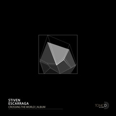 TDR141 || Stiven Escarraga - Omsk (Original Mix)[Crossing The World Album] OUT NOW!!!