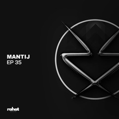 Rahat Sessions with Mantij [EP35]