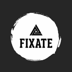 Fixate Launch Party Promo Mix