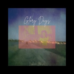 Glory Days