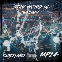 STAY WEIRD IN JERSEY
