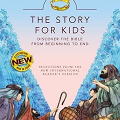 [Read] [EPUB KINDLE PDF EBOOK] NIrV, The Story for Kids, Paperback: Discover the Bible from Beginnin