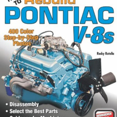 [GET] EPUB 📒 How to Rebuild Pontiac V-8s (Workbench) by  Rocky Rotella [PDF EBOOK EP