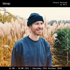Oleeva Records Showcase w/ Will - 24.10.20