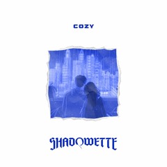 COZY (Prod. Shadowette) / Lofi Hip Hop Type Beat