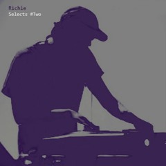 richie - Selects #Two (04/2022)