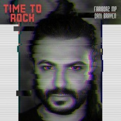 Fariborz MP x Dani Brayen- "Time to Rock"