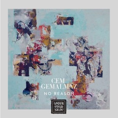 Cem Gemalmaz - No Reason [UYSR140]