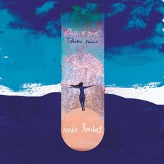 Inês Loubet - Olha O Rio (Tahira Remix)