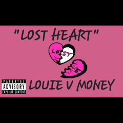 LOST HEART BY LOUIE V MONEY