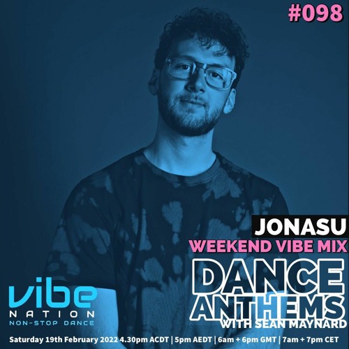 Dance Anthems #098 - [Jonasu Guest Mix] - 19th February 2022