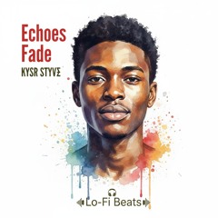 Echoes Fade