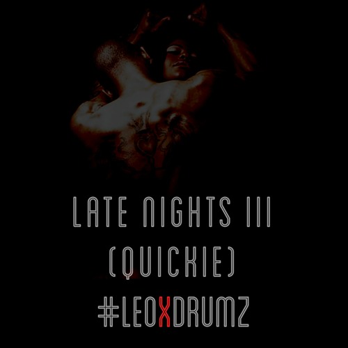 Late Nights (Quickie)