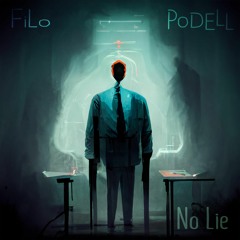 FiLo X PoDELL - No Lie