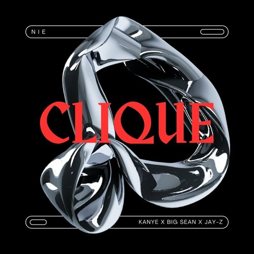 CLIQUE (NIE Remix)