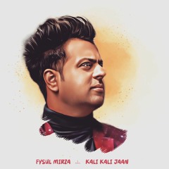Fysul Mirza | Kali Kali Jaan | Noor Jahan