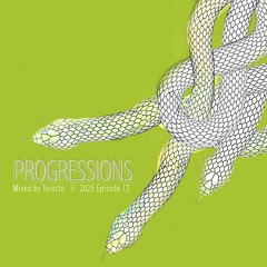 Progressions 2025 Episode 12