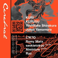 9/12(Sat) “Cerebral” @ Contact Tokyo