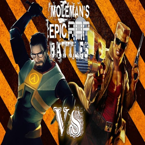 Moleman's Epic Rap Battles #49: Gordon Freeman Vs. Duke Nukem