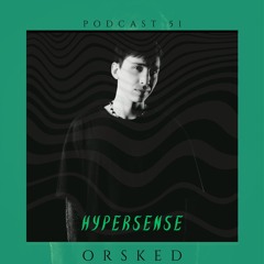 Orsked - Hypersense #51