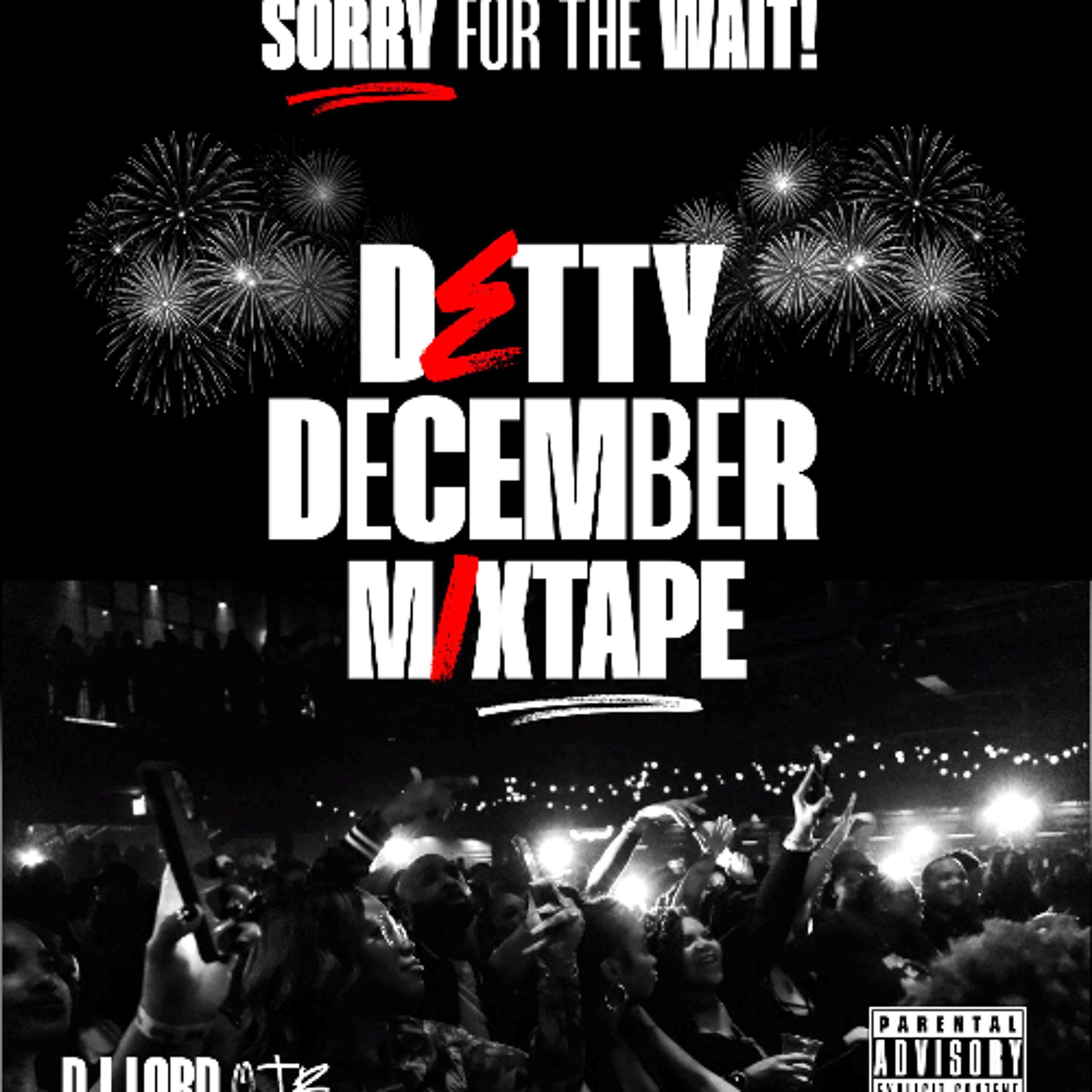Sorry For The Wait (Detty December Mix Vol. 3)
