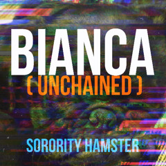 bianca (unchained)