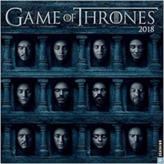 [ACCESS] PDF ✏️ Game of Thrones 2018 Wall Calendar by HBO EPUB KINDLE PDF EBOOK