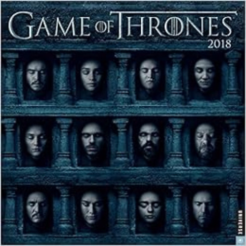 [View] KINDLE 💜 Game of Thrones 2018 Wall Calendar by HBO [PDF EBOOK EPUB KINDLE]