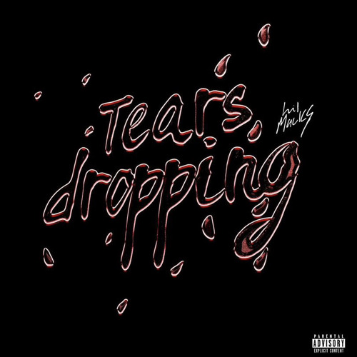 Lil Macks - Tears Dropping