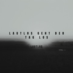 LautLos geht der Tag los
