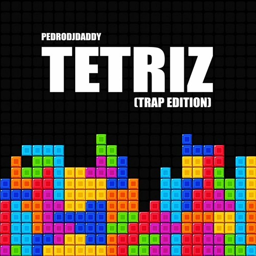 Listen to Tetris Theme Song (PedroDJDaddy | 2020 Trap Remix) by  PedroDJDaddy in JOGOS DO ALEM XD playlist online for free on SoundCloud