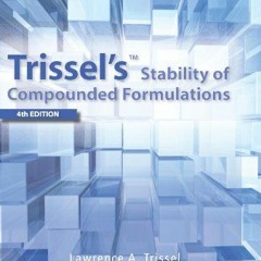 READ PDF 📦 Trissel's Stability of Compounded Formulations (Trissel's Stability of Co