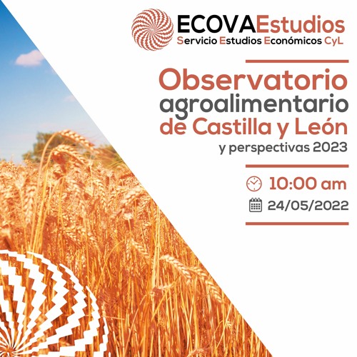 Observatorio Agroalimentario Castilla y León 2022