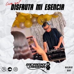 DISFRUTA MI ESENCIA 👶🏼 SERGIO CARDONA DJ