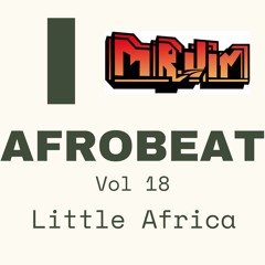 I Love Afrobeat Vol 18 - Little Africa
