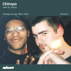 Chimpo with DJ Inqus - 25 August 2020