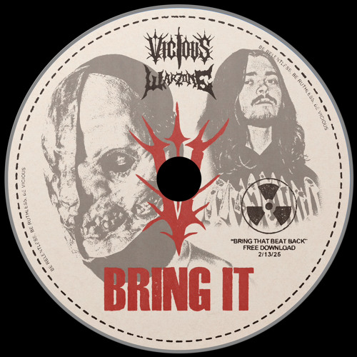 VICIOUS & WARZONE - BRING IT (FREE DOWNLOAD)